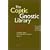The Coptic Gnostic Library: A Complete Edition of the Nag Hammadi Codices