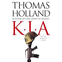 KIA: A Dr. Kel McKelvey Novel