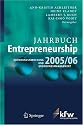 Jahrbuch Entrepreneurship 2005/06: Gründungsforschung und Gründungsmanagement