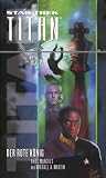 Star Trek - Titan 02. Der rote König