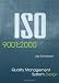 ISO 9001: 2000 Quality Management System Design