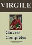Virgile : Oeuvres compl�tes (Annot�s)
