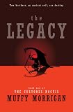 The Legacy: Book One of the Custodes Noctis