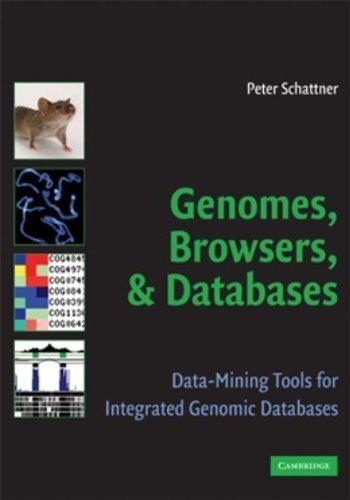 Genomes, Browsers and Databases: Data-Mining Tools for Integrated Genomic Databases by Peter Schattner (2008-06-16)