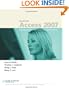 Microsoft Office Access 2007: Introductory Concepts and Techniques (Shelly Cashman Series)