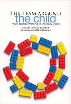 The Team Around the Child: Multi-agency Working in the Early Years
