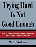 Trying Hard Is Not Good Enough
