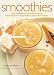Books : Smoothies: Over 100 Fabulous Blended Drinks from Breakfast Boosters to Indulgent Treats