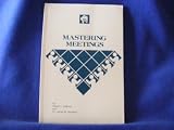 Mastering Meetings