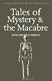 Tales of mystery and the macabre