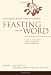 Feasting on the Word: Preaching the Revised Common Lectionary, Year C, Volume 1