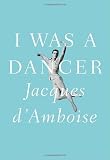 I Was a Dancer