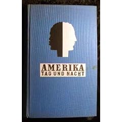 Amerika : Tag und Nacht.