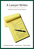 A Lawyer Writes: A Practical Guide to Legal Analysis