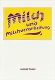 Milch und Milchverarbeitung - Maria Thun