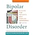 Bipolar Disorder: A Guide for Patients and Families (A Johns Hopkins Press Health Book)