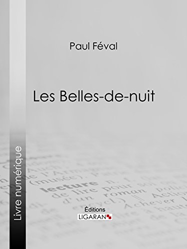 Les Belles-de-nuit (French Edition)