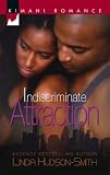 Indiscriminate Attraction (Kimani Romance)