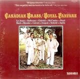 Canadian Brass: Royal Fanfare [Vinyl LP] [Stereo]