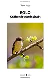 Produkt-Bild: EOLO: Kr&auml;henfreundschaft