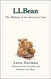 L.L. Bean: The Making of an American Icon