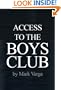 Access to the Boys Club