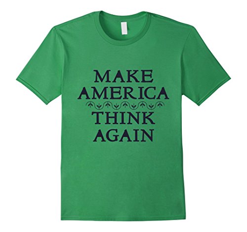 Make America Think Again T-Shirt, Gift anti-Trump