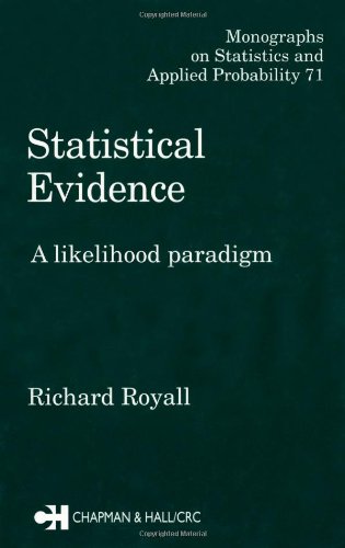 Statistical Evidence: A Likelihood Paradigm (Chapman & Hall/CRC Monographs on Statistics & Applied Probability)