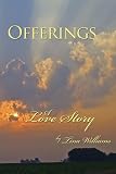 Offerings: A Love Story