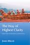 The Way of Highest Clarity: Nature, Vision and Revelation in Medieval China