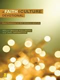A Faith and Culture Devotional