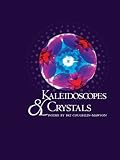 Kaleidoscopes and Crystals