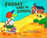 Froggy Goes to School
