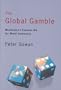 The Global Gamble: Washington's Faustian Bid for World Dominance