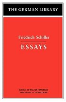 Friedrich Schiller: Essays (German Library)