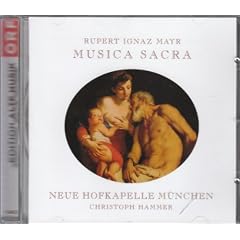 Rupert Ignaz Mayr: Musica Sacra