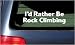 I'd Rather Be Rock Climbing White Vinyl Sticker