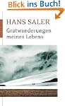 Gratwanderungen meines Lebens