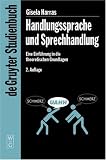 Handlungssprache und Sprechhandlung