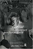 Radical Street Performance: An International Anthology