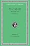 Plutarch: Moralia, Volume XV, Fragments (Loeb Classical Library No. 429)