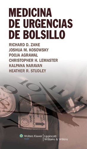 Medicina de urgencias de bolsillo (Spanish Edition) Spanish Language Pro Edition by Zane MD FAAEM, Richard D., Kosowsky MD, Joshua M., Agrawal (2011) Paperback