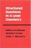 Structured questions in 'A' level chemistry