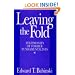 Leaving The Fold: Testimonies Of Former Fundamentalists