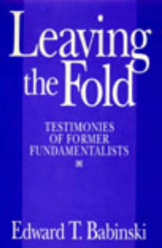 Leaving The Fold: Testimonies Of Former Fundamentalists under Fundamentalism in The Books Store