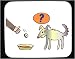 Mouse Pad with feeding, confusion, dog, hunger, bowl