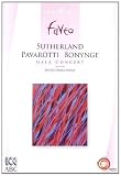 Sutherland / Pavarotti / Bonynge Gala Concert [DVD]
