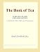 The Book of Tea (Webster's Spanish Thesaurus Edition)