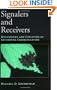 Signalers and Receivers: Mechanisms and Evolution of Arthropod Communication