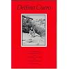 Delfina Cuero: Her Autobiography - An Account of Her Last Years and Her Ethnobotanic Contributions (Ballena Press Anthropological Papers, No. 38)